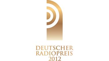 Das Logo des Deutschen Radiopreises 2012 © Deutscher Radiopreis 